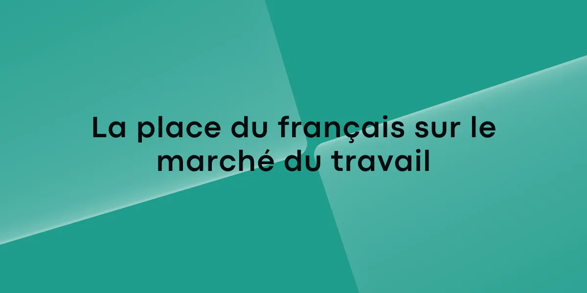 La place du français sur le marché du travail