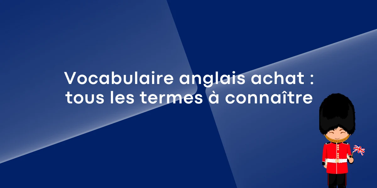 Apprendre le vocabulaire anglais des achats