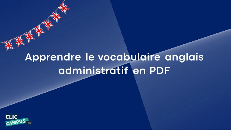 Apprendre le vocabulaire anglais administratif en PDF