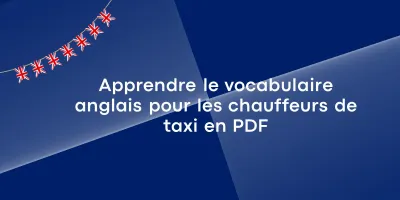 vocabulaire anglais chauffeurs de taxi en pdf Apprendre le vocabulaire anglais pour les chauffeurs de taxi en PDF