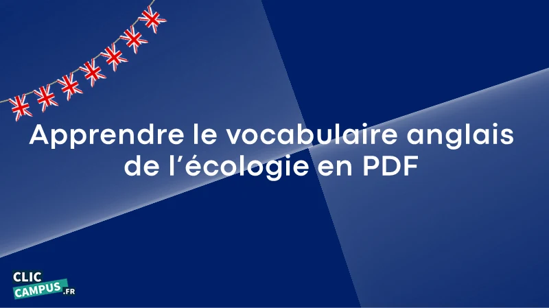 Apprendre le vocabulaire anglais de l’écologie en PDF