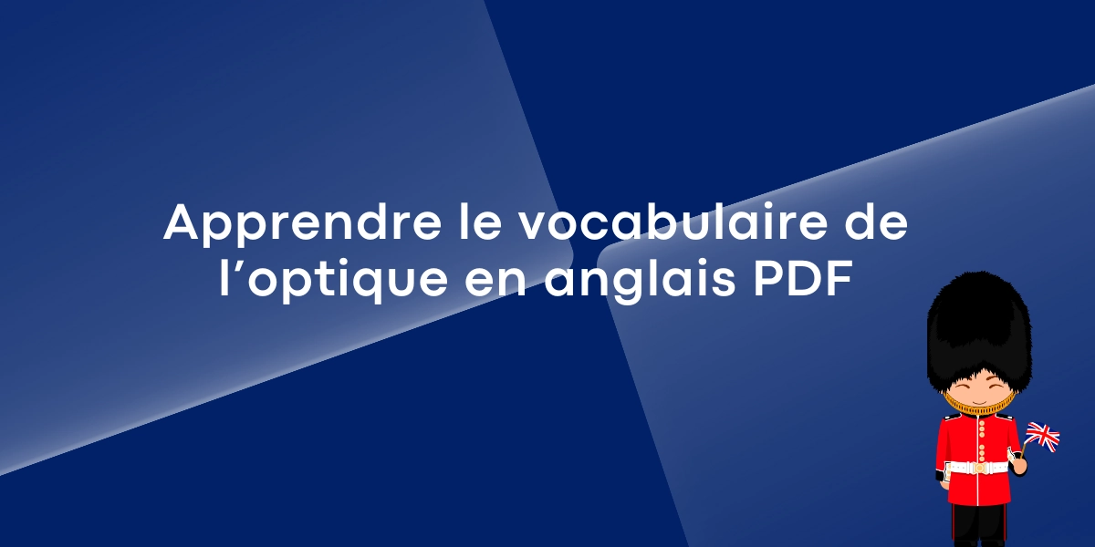 Apprendre le vocabulaire de l’optique en anglais PDF