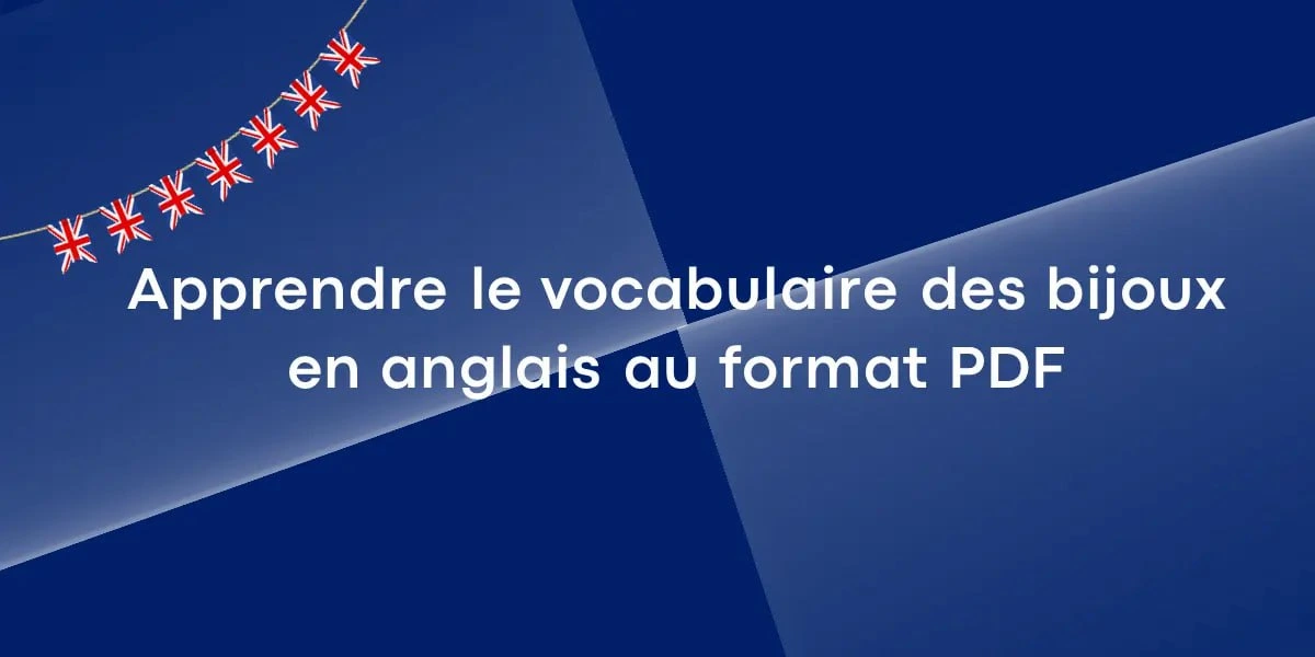 Apprendre le vocabulaire des bijoux en anglais au format PDF