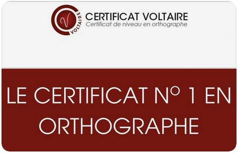 Le certificat Voltaire atteste le niveau de la langue française