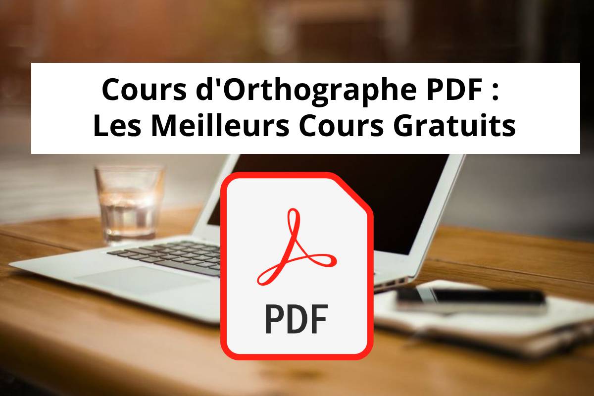 Cours dOrthographe PDF  Les Meilleurs Cours Gratuits