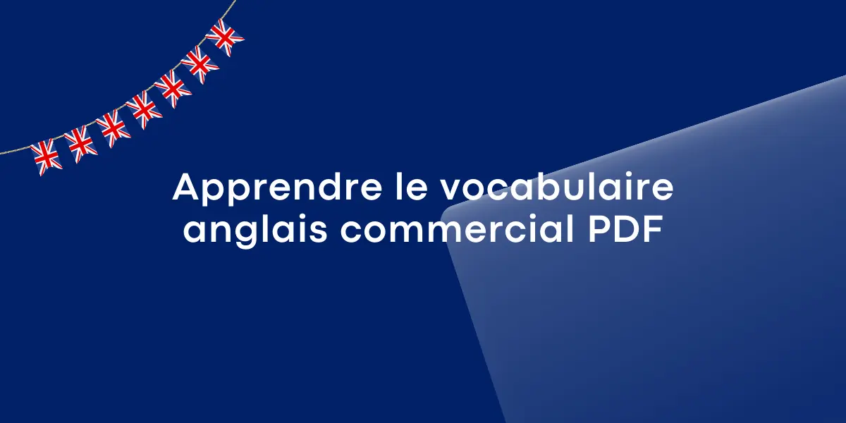 Apprendre le vocabulaire anglais commercial PDF