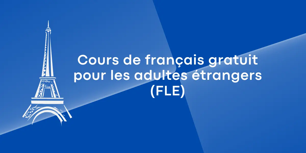 Cours de français gratuit pour les adultes étrangers (FLE)
