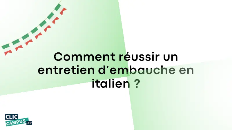 Comment réussir un entretien d’embauche en italien ?