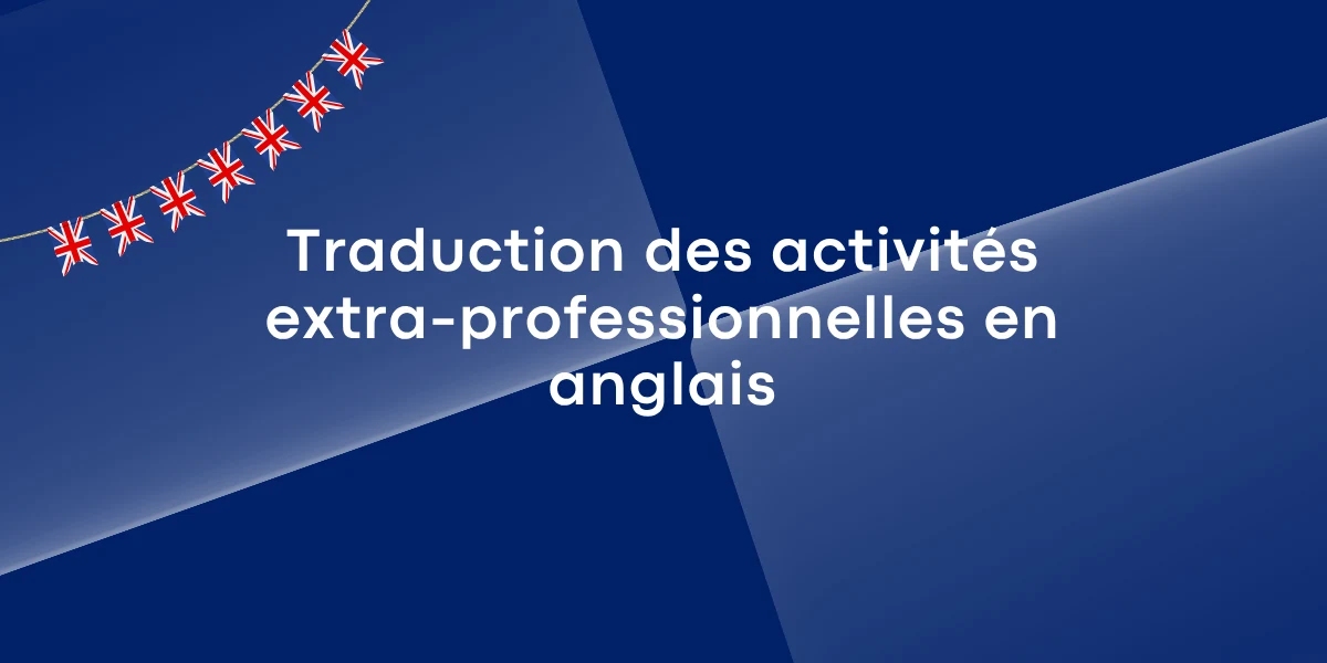 Traduction des activités extra-professionnelles en anglais