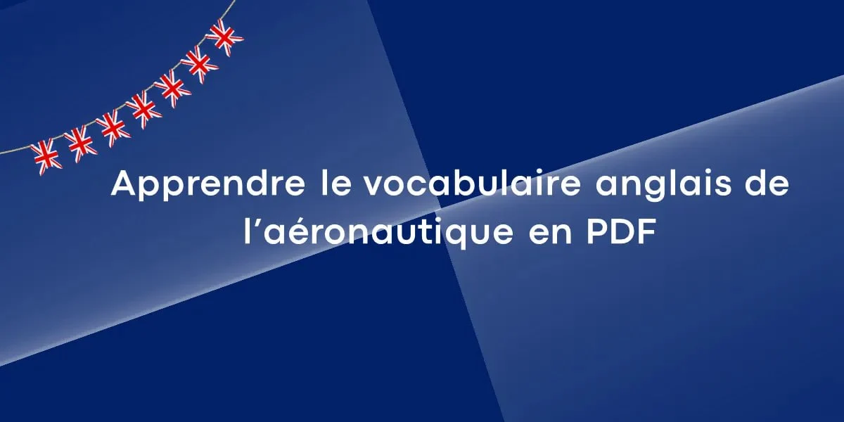 Apprendre le vocabulaire anglais de l’aéronautique en PDF