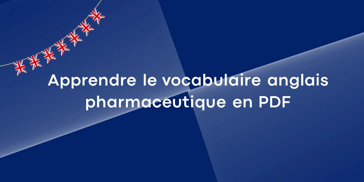 Apprendre le vocabulaire anglais pharmaceutique en PDF