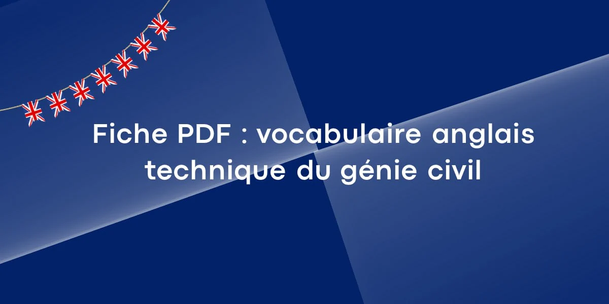 Fiche PDF : vocabulaire anglais technique du génie civil