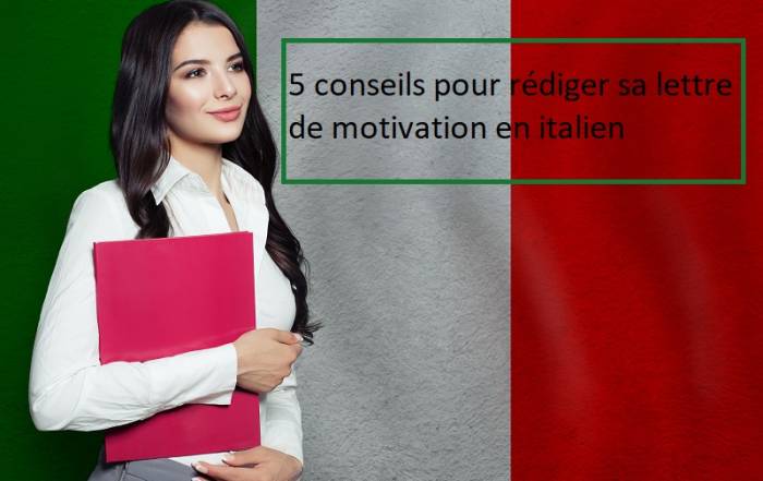 5 conseils rediger lettre motivation italien