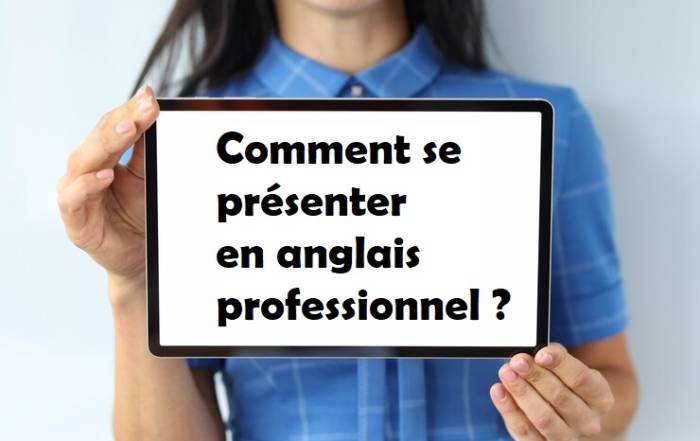 comment se presenter en anglais professionnel  1