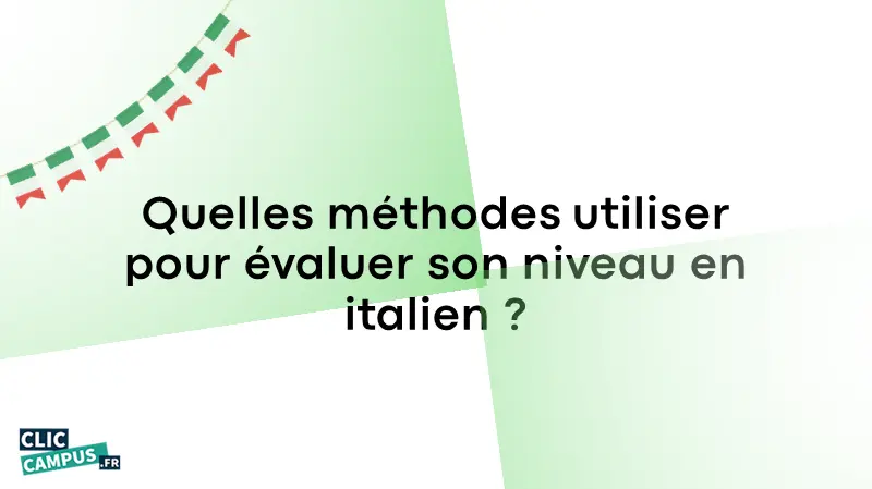 quelles_methodes_utiliser_pour_evaluer_niveau_italien