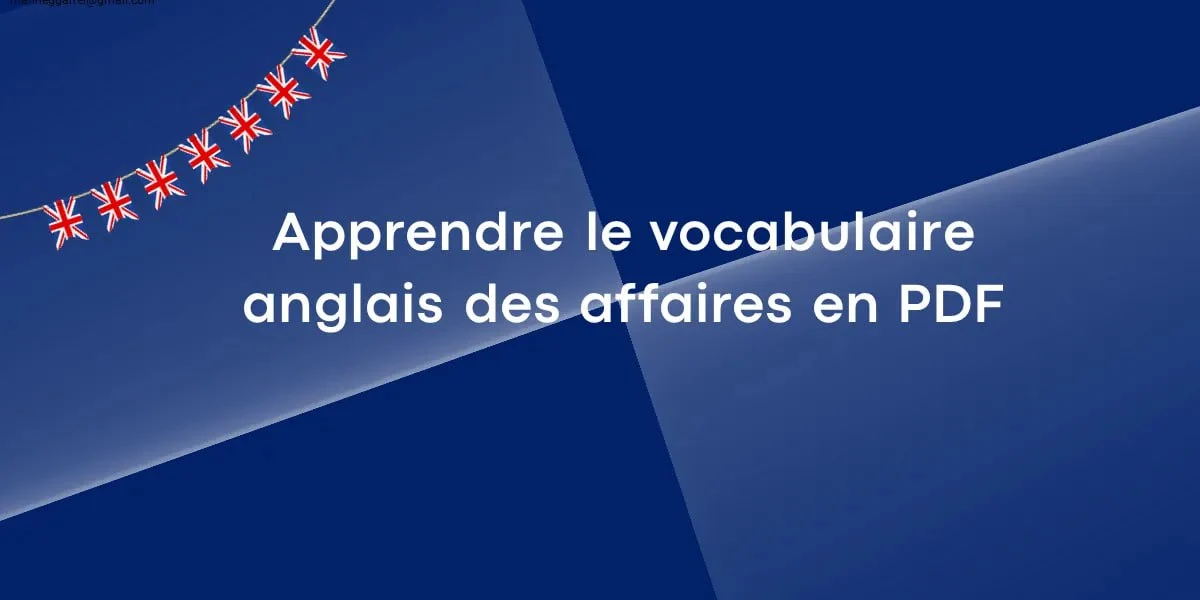 Apprendre le vocabulaire anglais des affaires en PDF