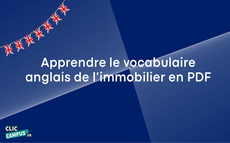 Apprendre le vocabulaire anglais de l’immobilier en PDF