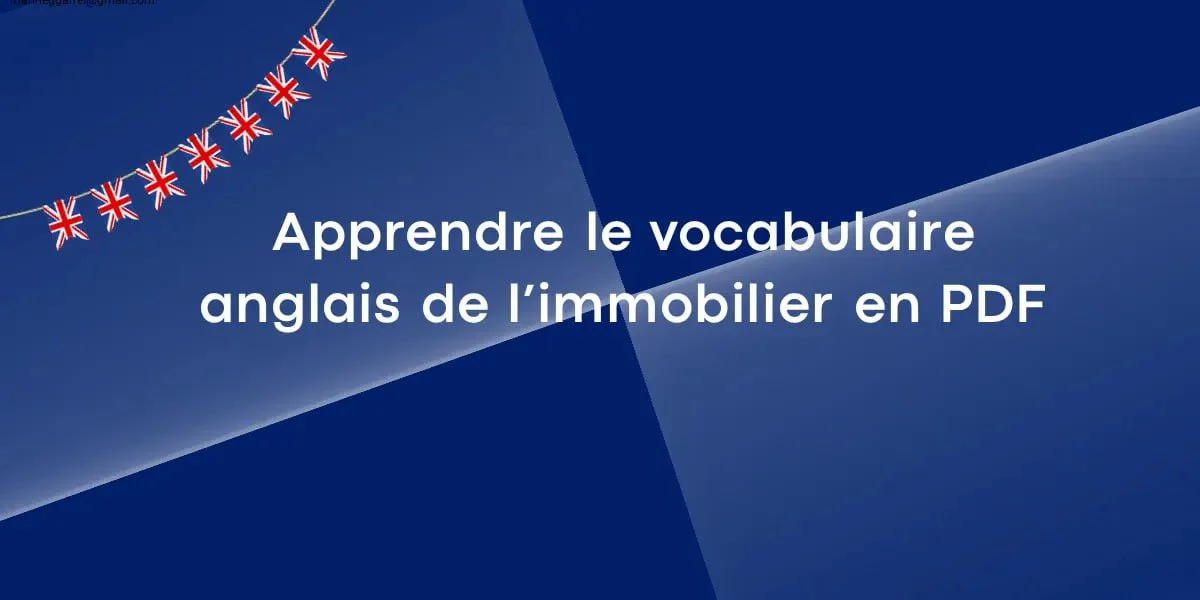 Apprendre le vocabulaire anglais de l’immobilier en PDF