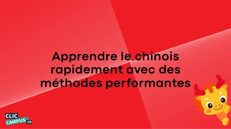 apprendre_chinois_rapidement_avec_methodes_performantes