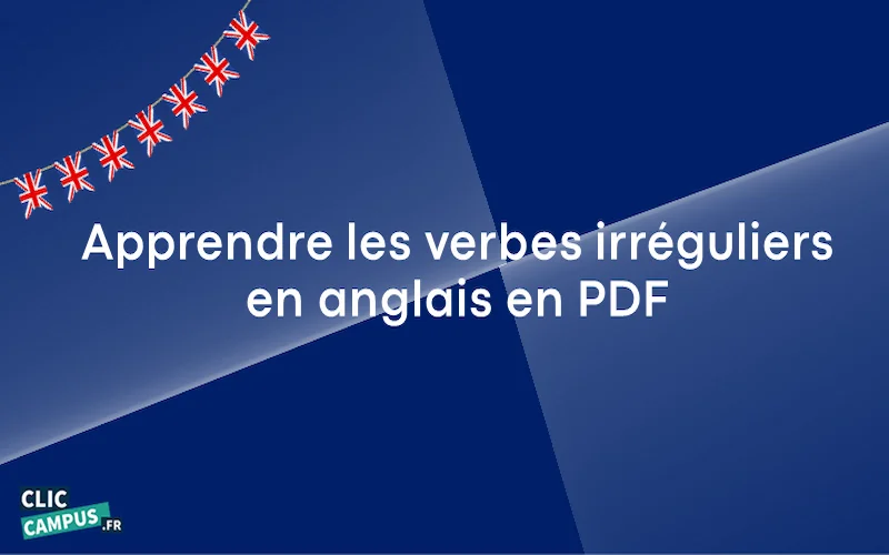 Apprendre les verbes irréguliers en anglais en PDF