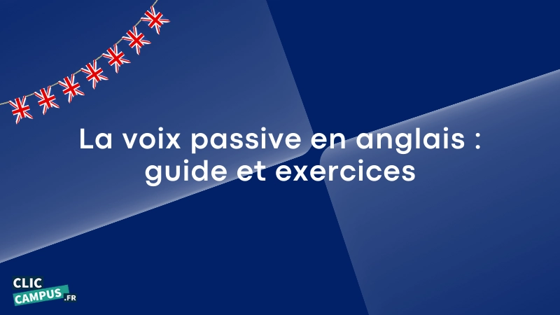 La voix passive en anglais : guide et exercices