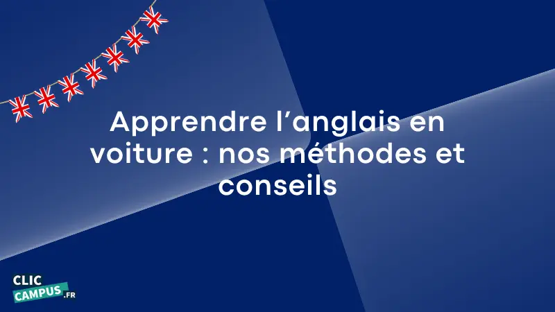 Apprendre l anglais en voiture nos methodes et conseils