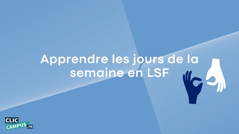 Apprendre les jours de la semaine en LSF