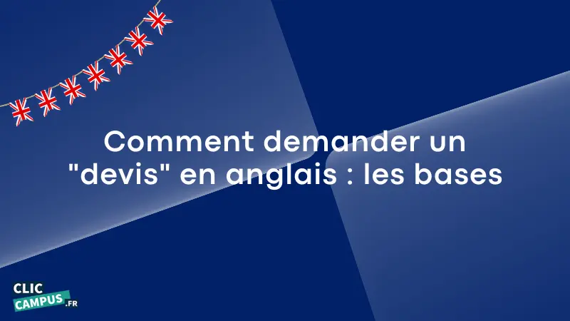 Comment demander un « devis » en anglais : les bases