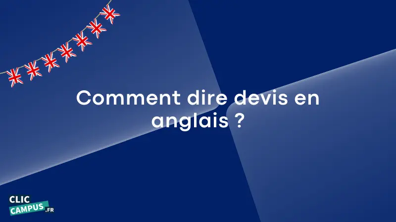 Comment dire devis en anglais