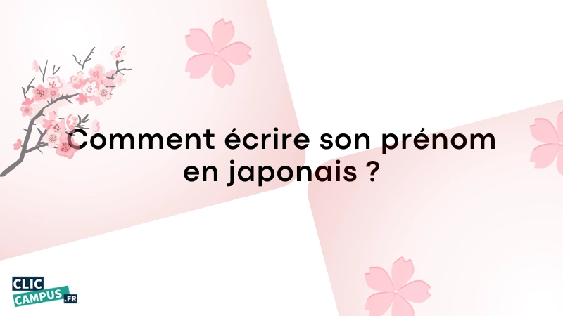 Comment écrire son prénom en japonais