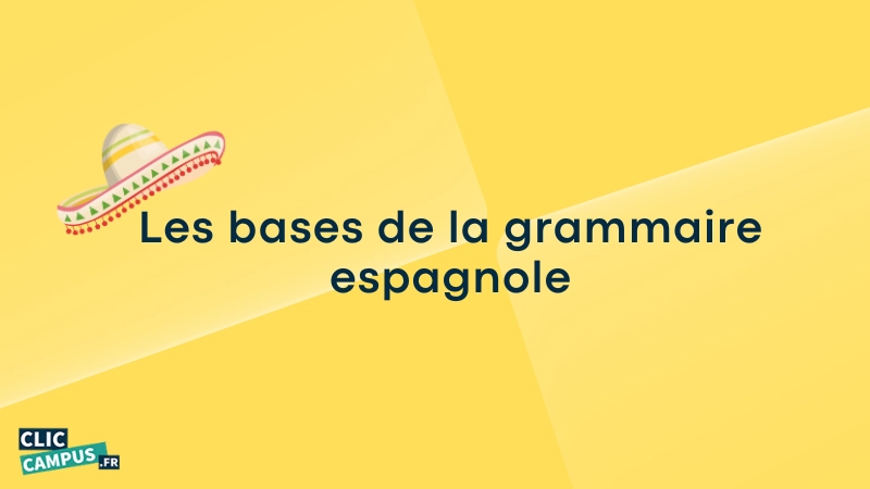 Les bases de la grammaire espagnole