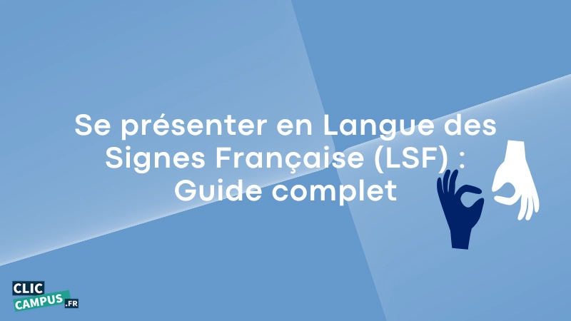 Se presenter en Langue des Signes Française