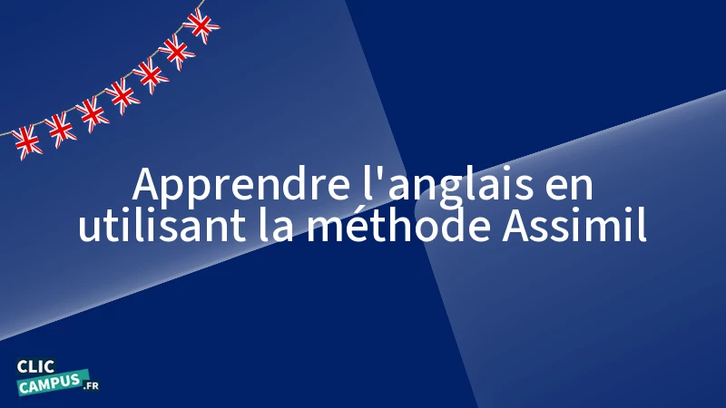 Apprendre l’anglais en utilisant la méthode Assimil