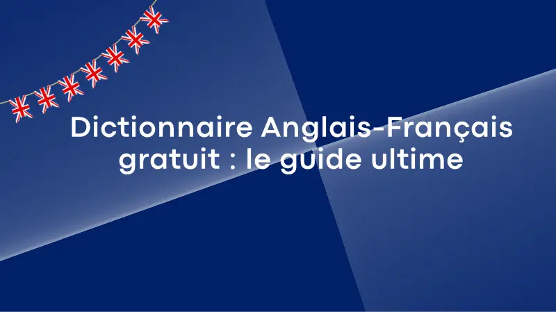 dictionnaire_anglais_francais_gratuit