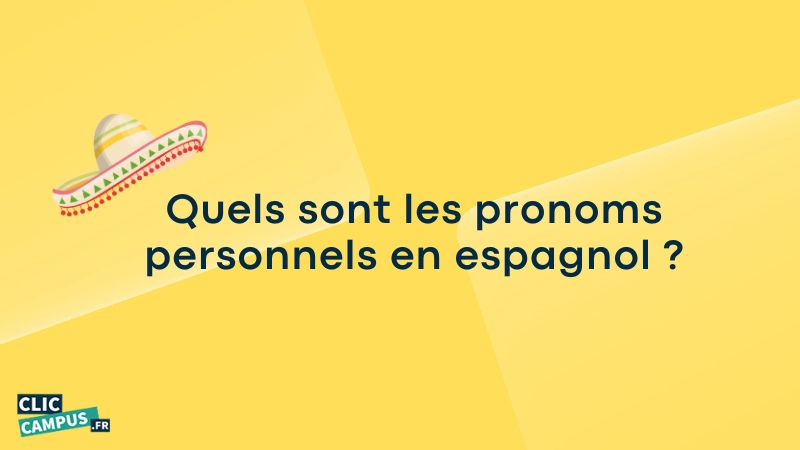 Quels sont les pronoms personnels en espagnol ?