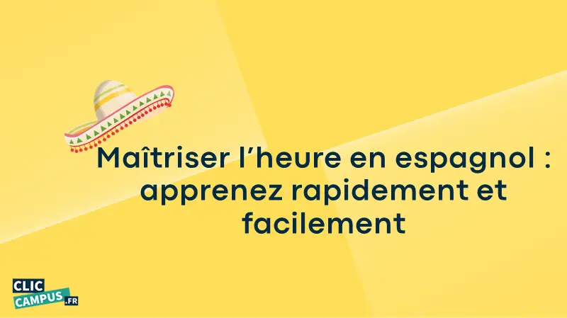 maitriser_heure_en_espagnol_rapidement