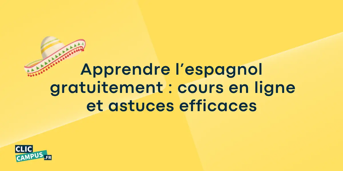 Apprendre l’espagnol gratuitement : cours en ligne et astuces efficaces