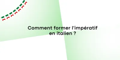 Comment former l’impératif en italien ?