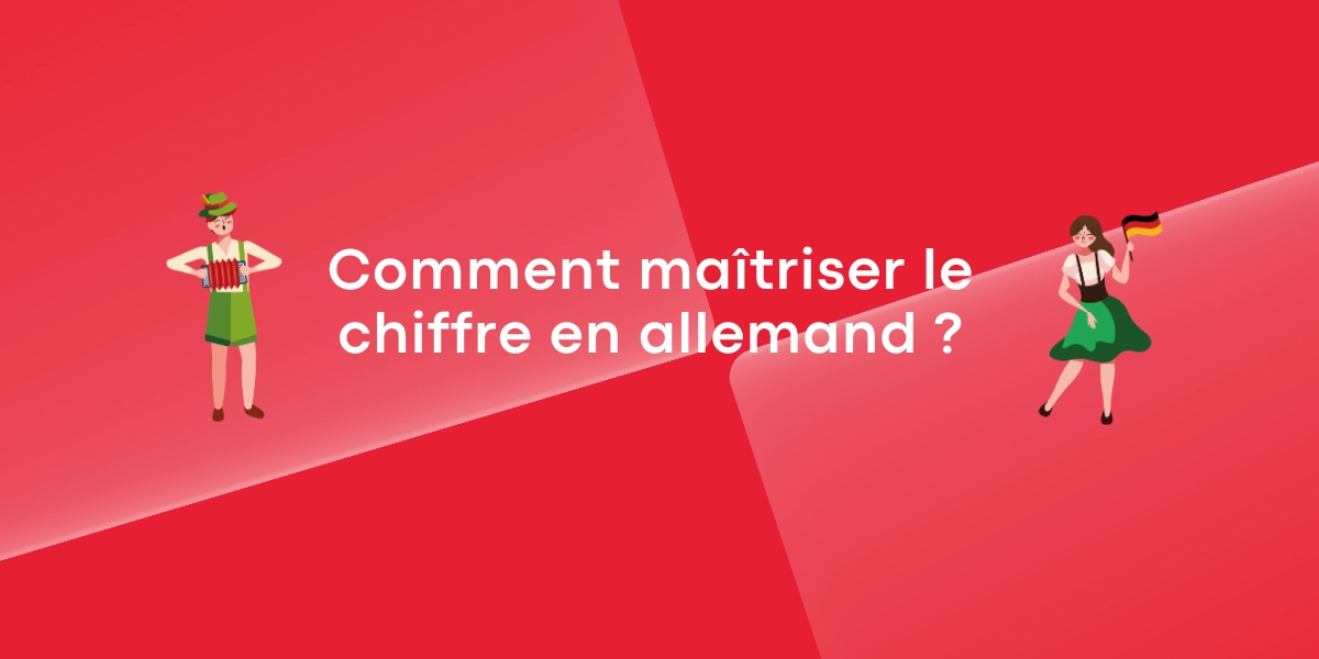 Comment maîtriser le chiffre en allemand