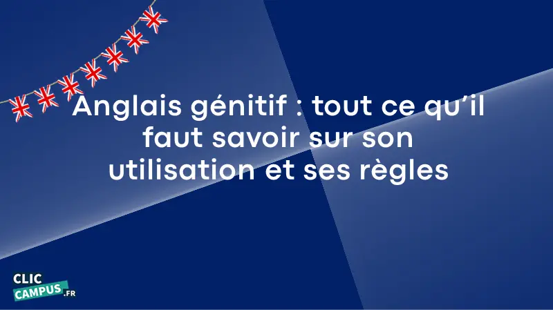 anglais_genitif_utilisation_regles