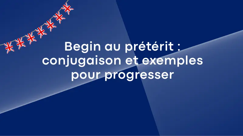 begin_preterit_conjugaison