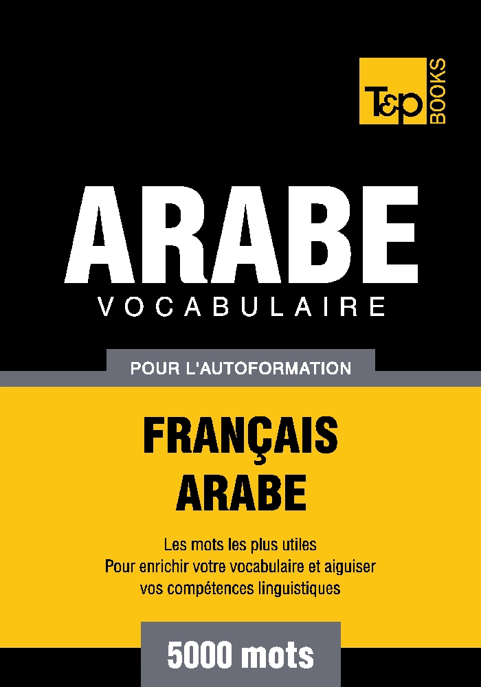 « Arabe - 5000 mots essentiels » de T. M. Elmadani