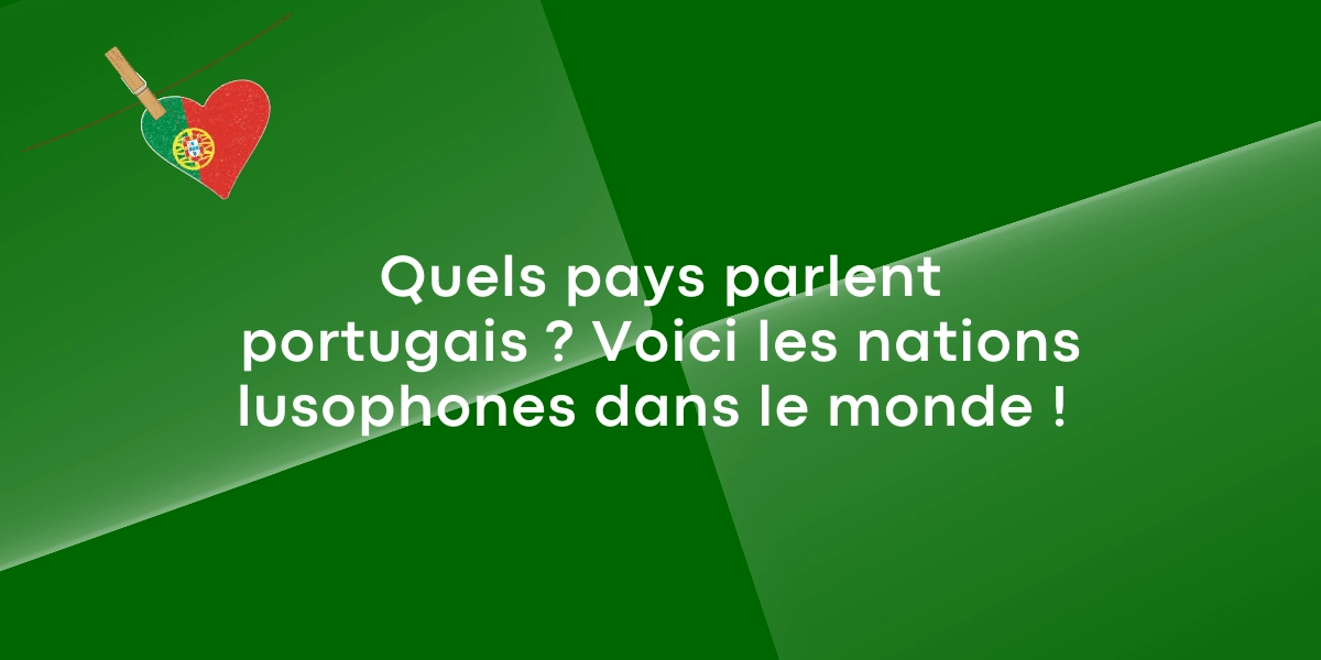 Quels pays parlent portugais Voici les nations lusophones dans le monde ! Quels pays parlent portugais Voici les nations lusophones dans le monde !