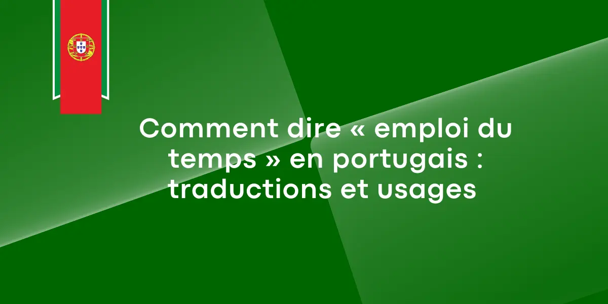 comment_dire_emploi_du_temps_portugais