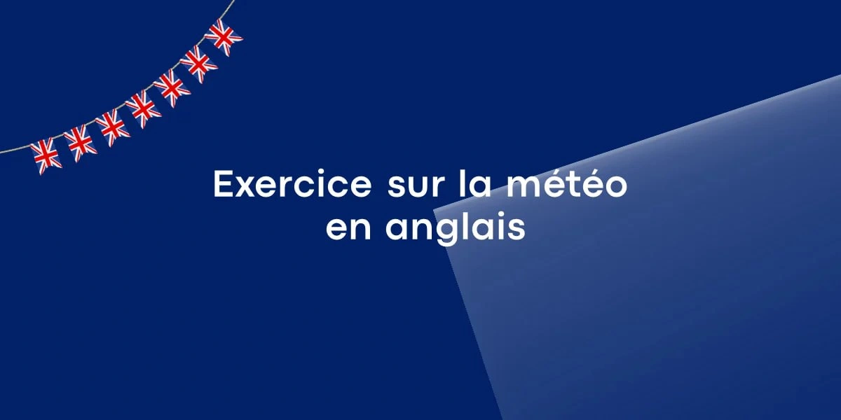 Exercice sur la météo en anglais