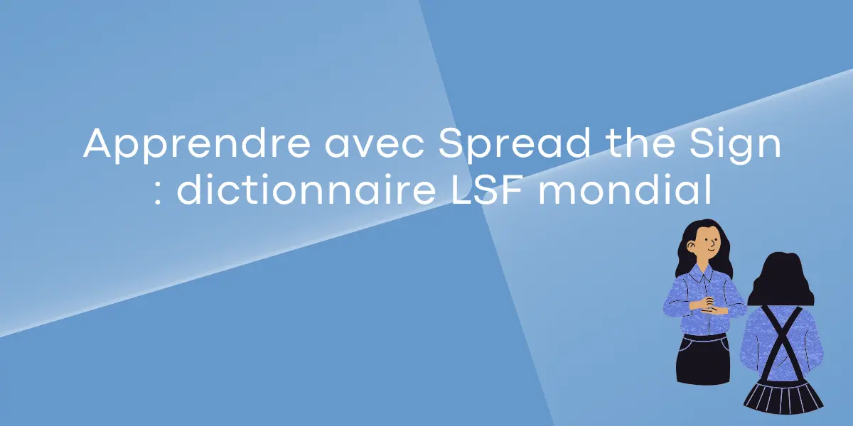 Apprendre avec Spread the Sign Apprendre avec Spread the Sign