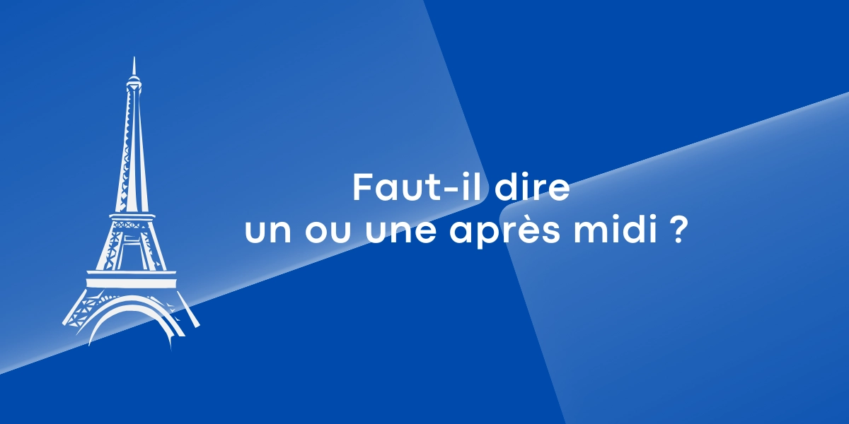 Faut-il dire un ou une après-midi ?
