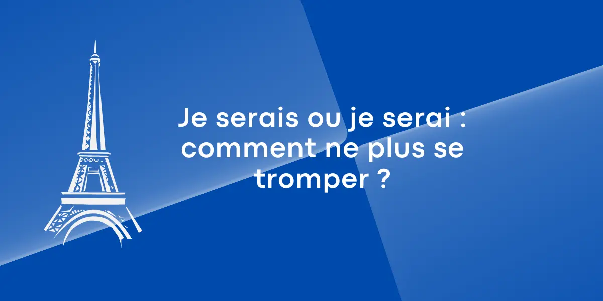 je_serais_ou_je_serai