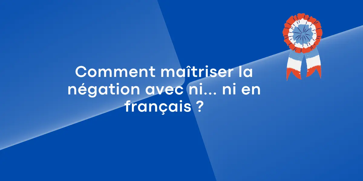 negation_ni_ni_en_francais