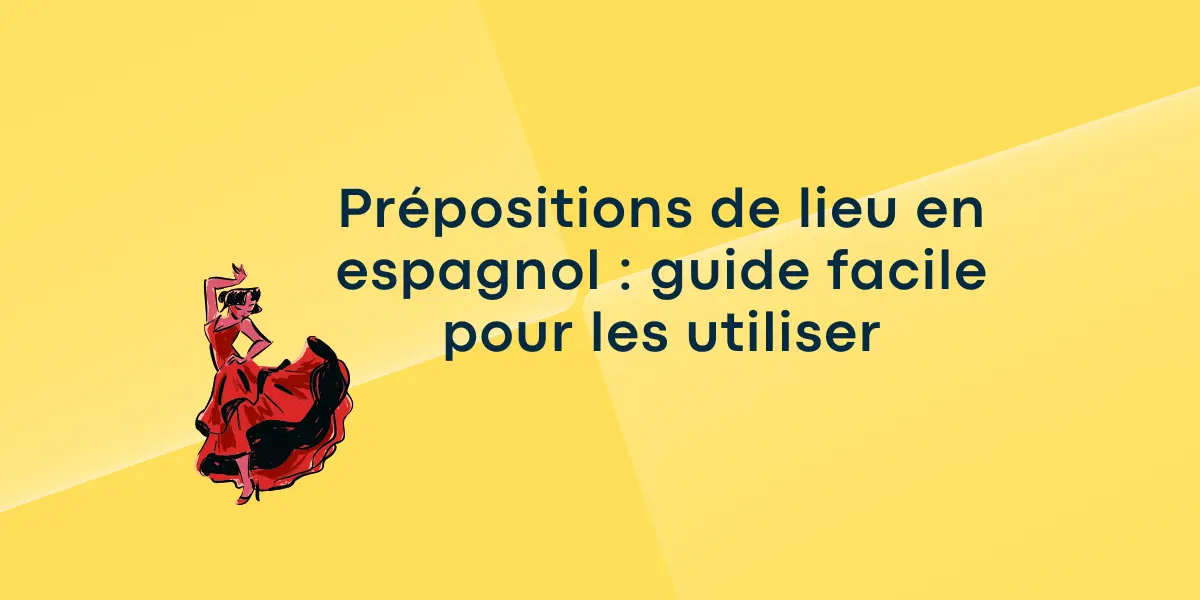 prepositions_de_lieu_en espagnol